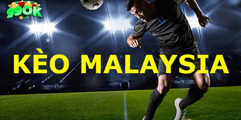 Tìm hiểu về tỷ lệ kèo Malaysia